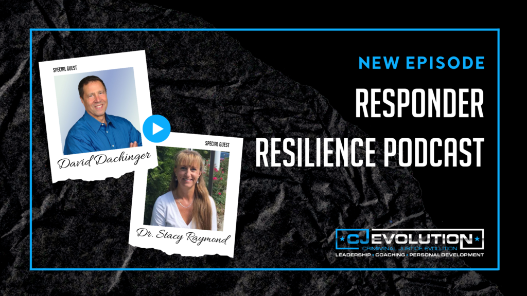 First Responder Resilience Podcast | CJEvolution Podcast