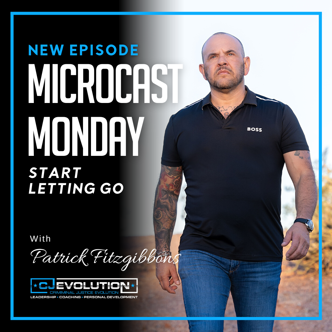 Microcast Monday #147 – Start Letting GO
