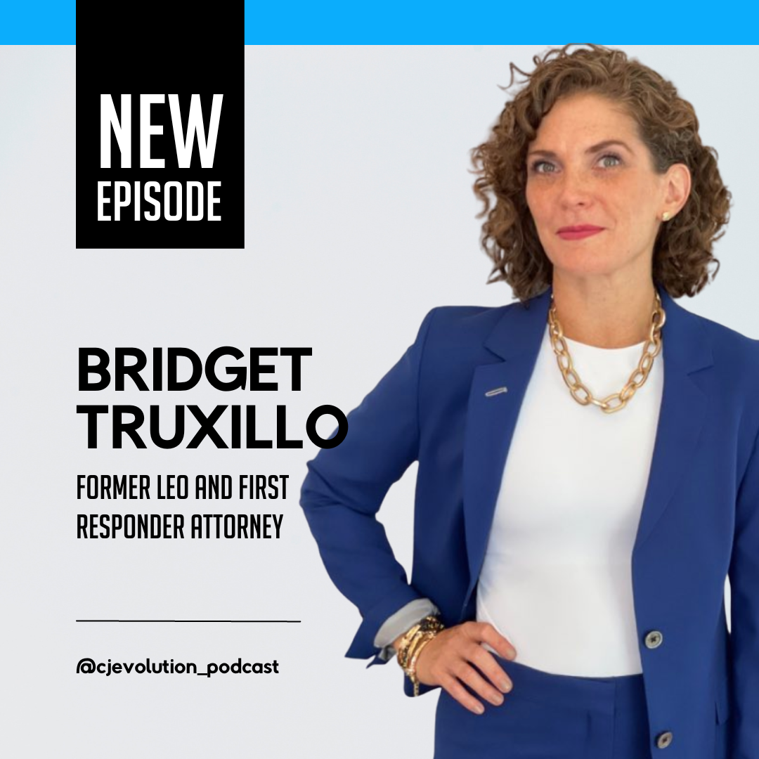 Ep. 477: Former LEO and First Responder Attorney – Bridget Truxillo