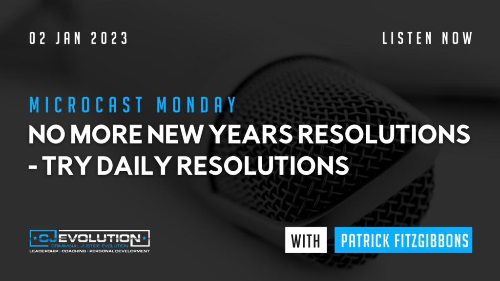 Daily Resolutions - Microcast Monday #159 | CJEvolution Podcast