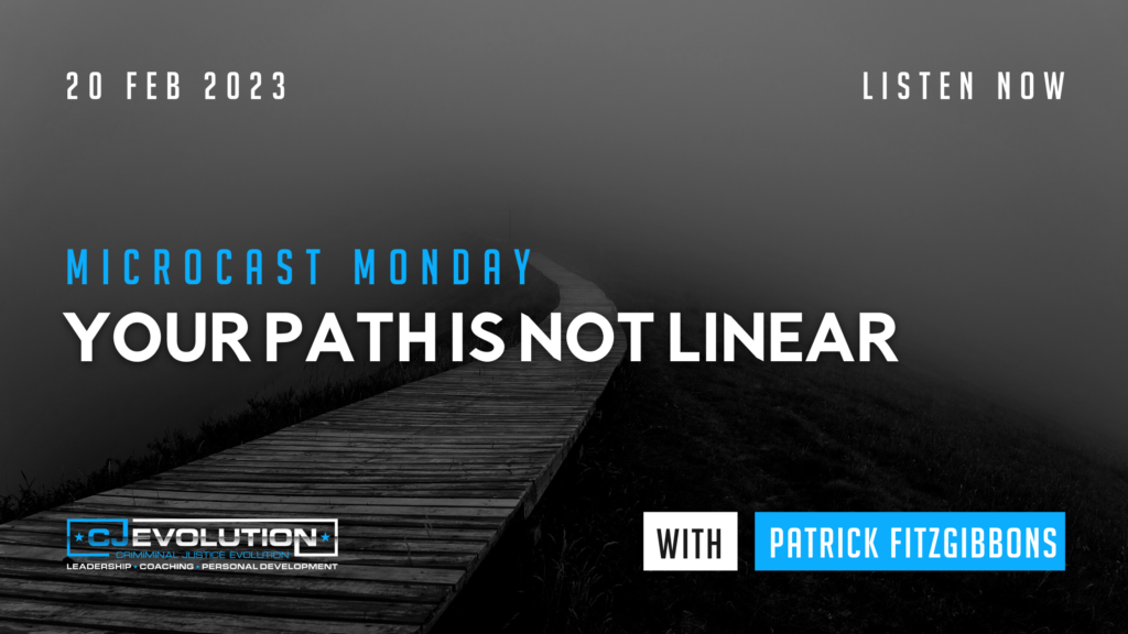Your Path Is Not Linear | CJEvolution Podcast