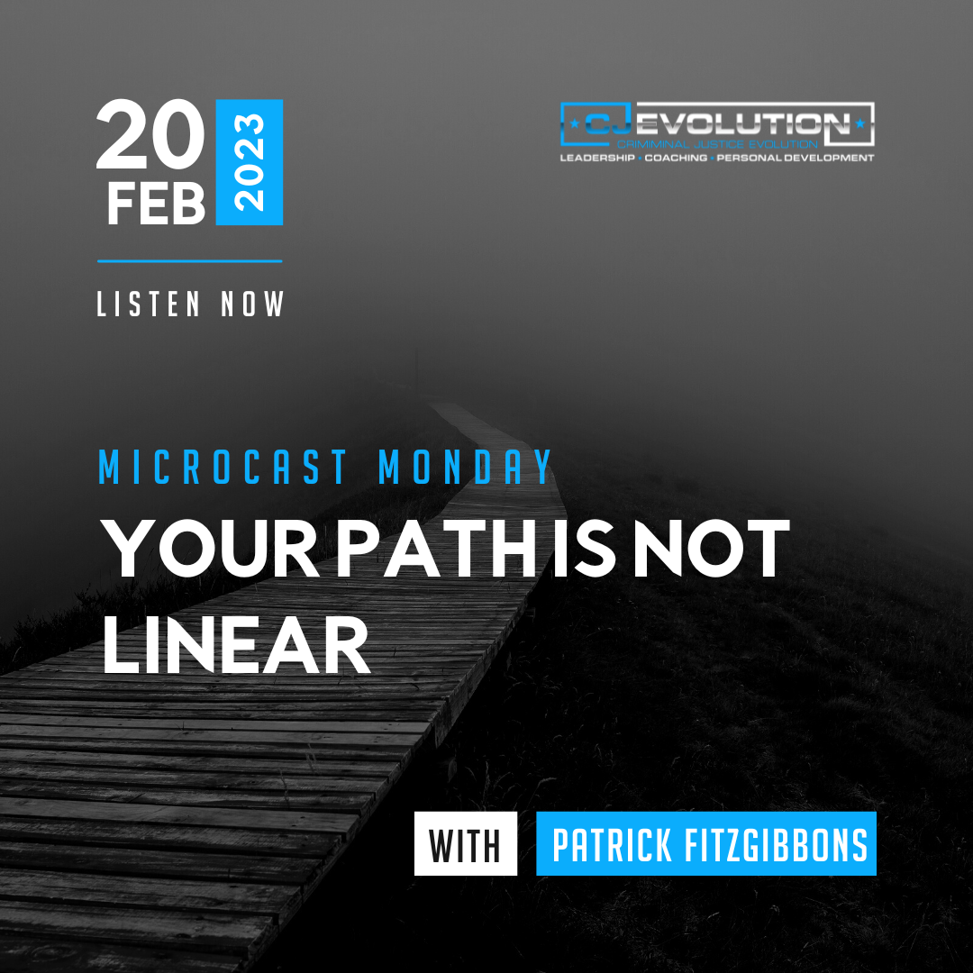 Microcast Monday #165: Your Path is Not Linear