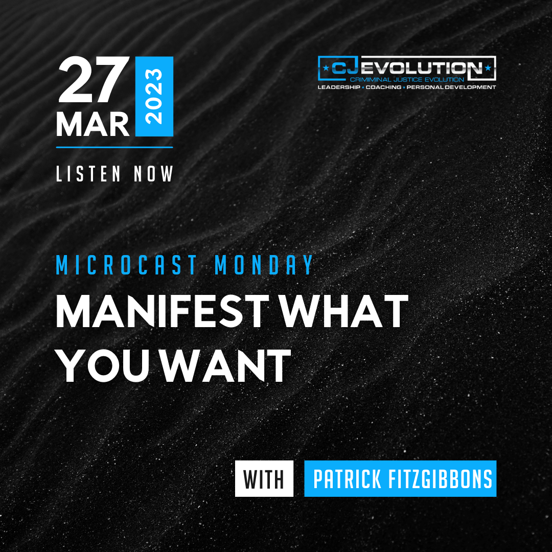 Microcast Monday #170: Manifest What you Want