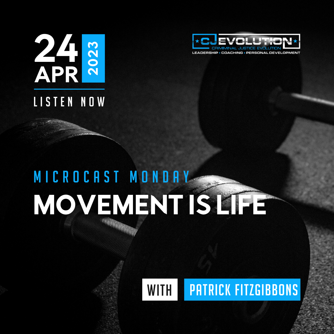 Microcast Monday #174: Movement is life