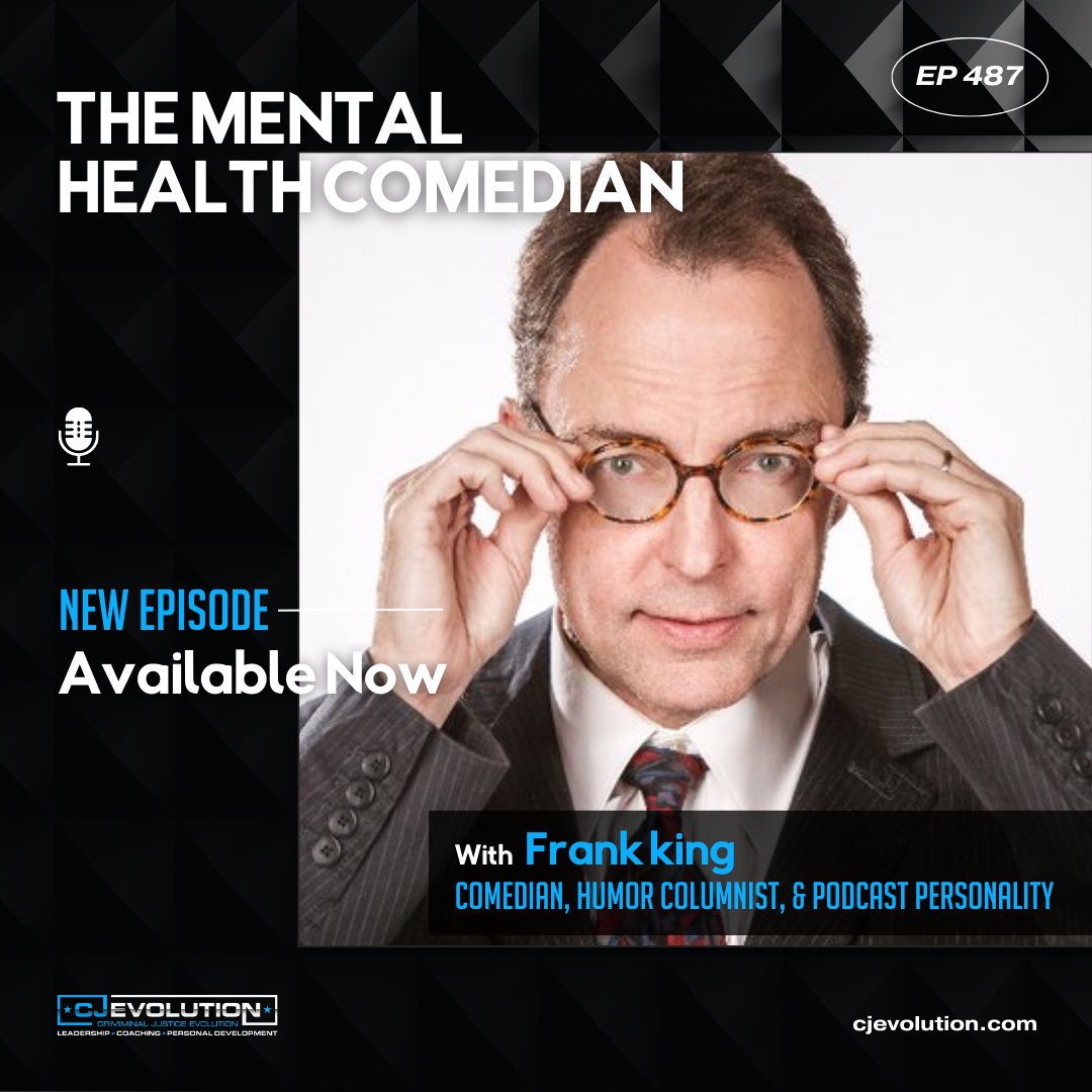 Ep. 487: Frank King – The Mental Health Comedian