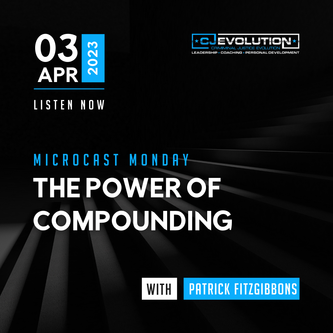 Microcast Monday #171: The Power of Compounding