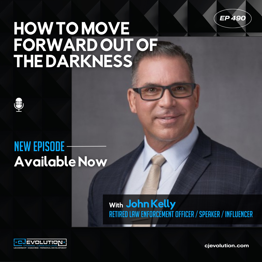 Ep. 490: John Kelly – How to Move Forward out of The Darkness