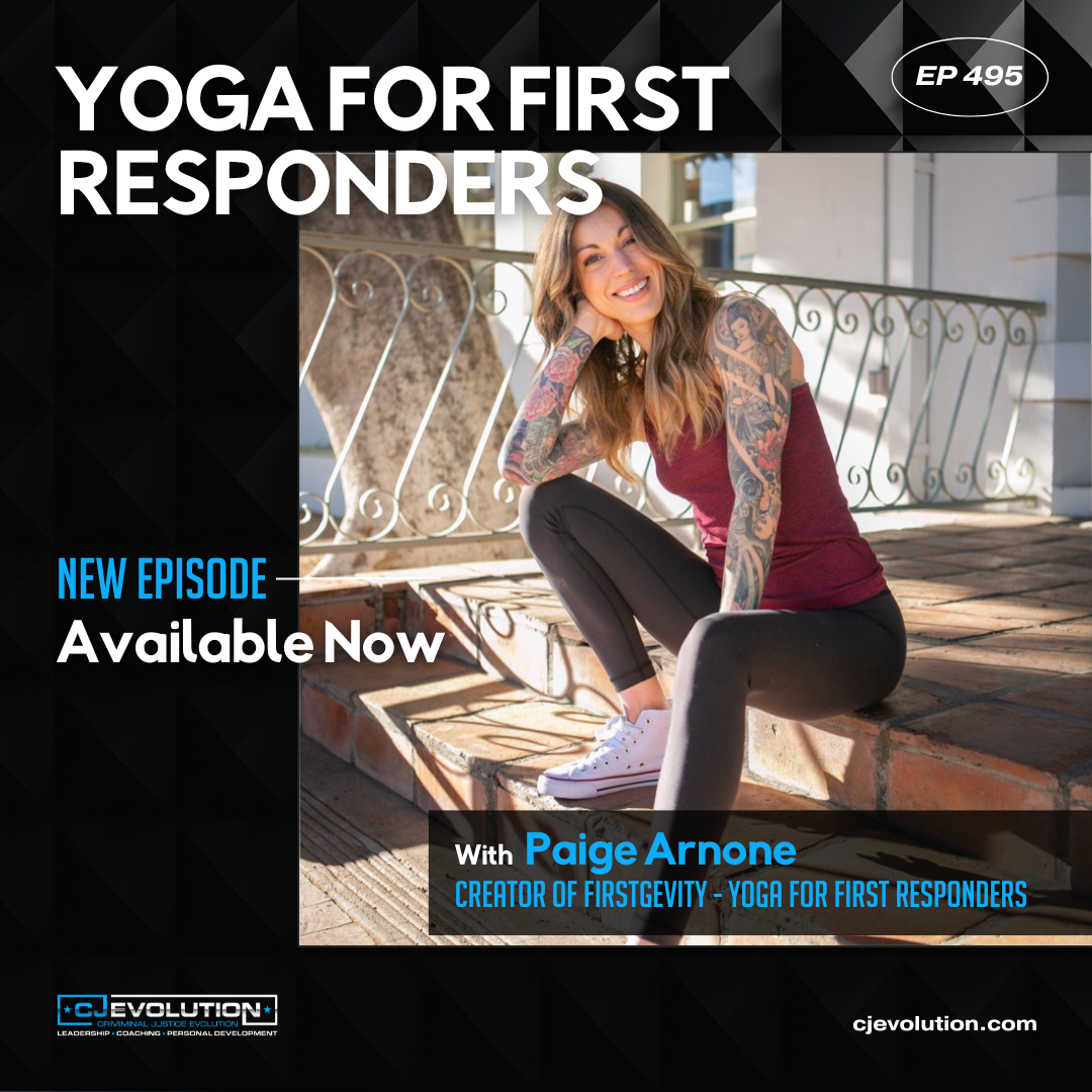 Ep. 495: Paige Arnone – Creator of Firstgevity: Yoga for First Responders