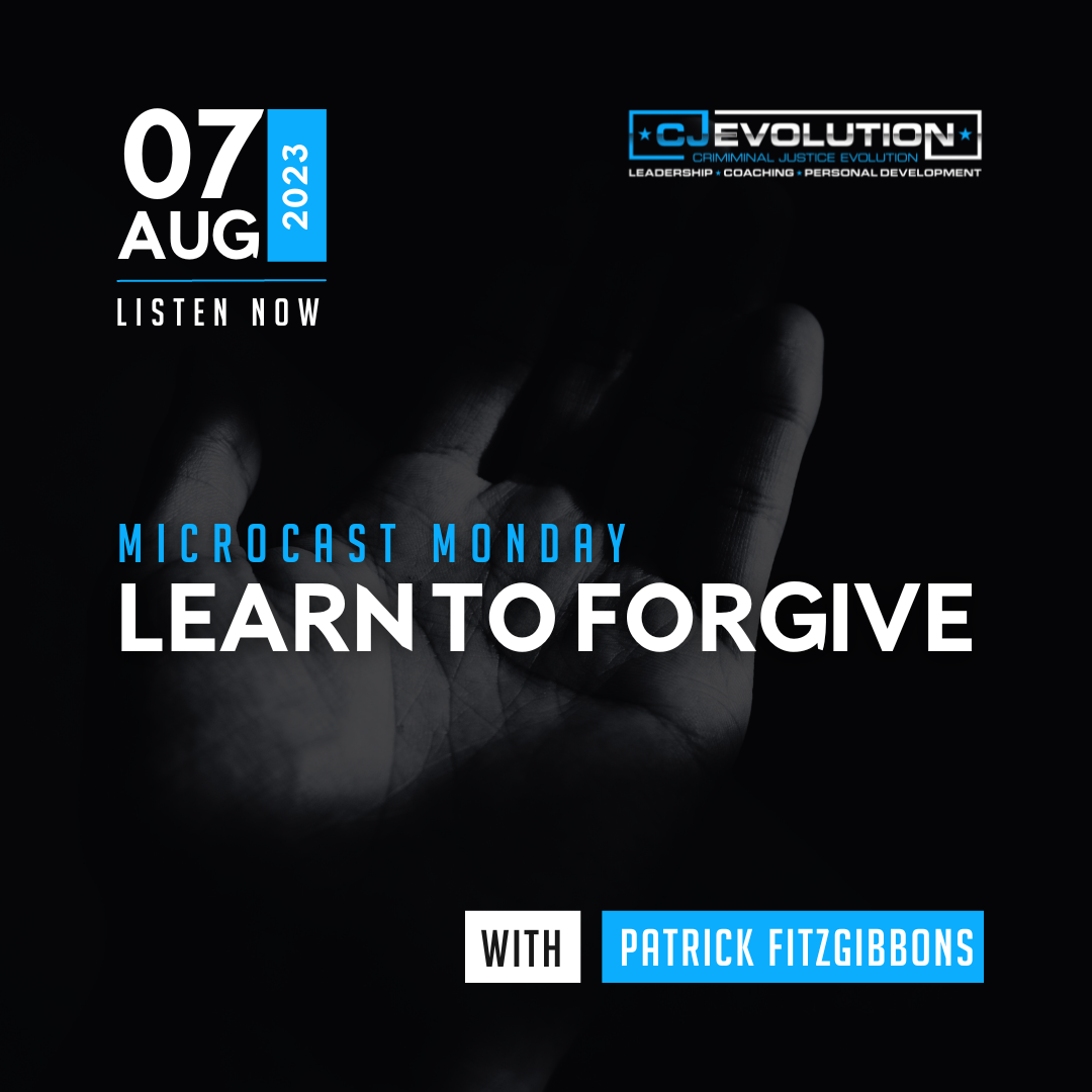 Microcast Monday #188: Learn To Forgive