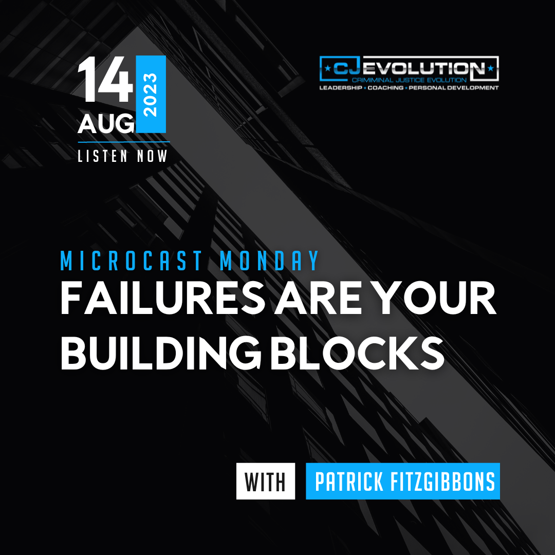 Microcast Monday #189: Failures are your building blocks