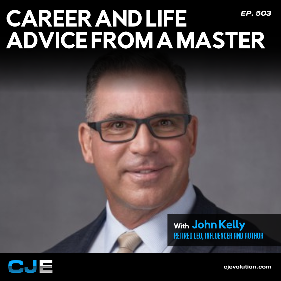 Ep. 503: John Kelly – Career and Life Advice from a Master