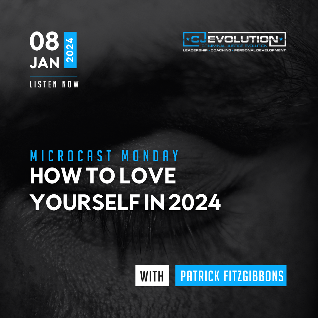 Microcast Monday #208: How to Love Yourself in 2024