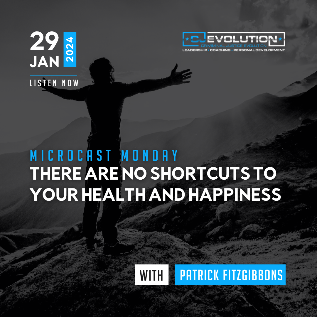 Microcast Monday #211: There are no shortcuts to your health and happiness
