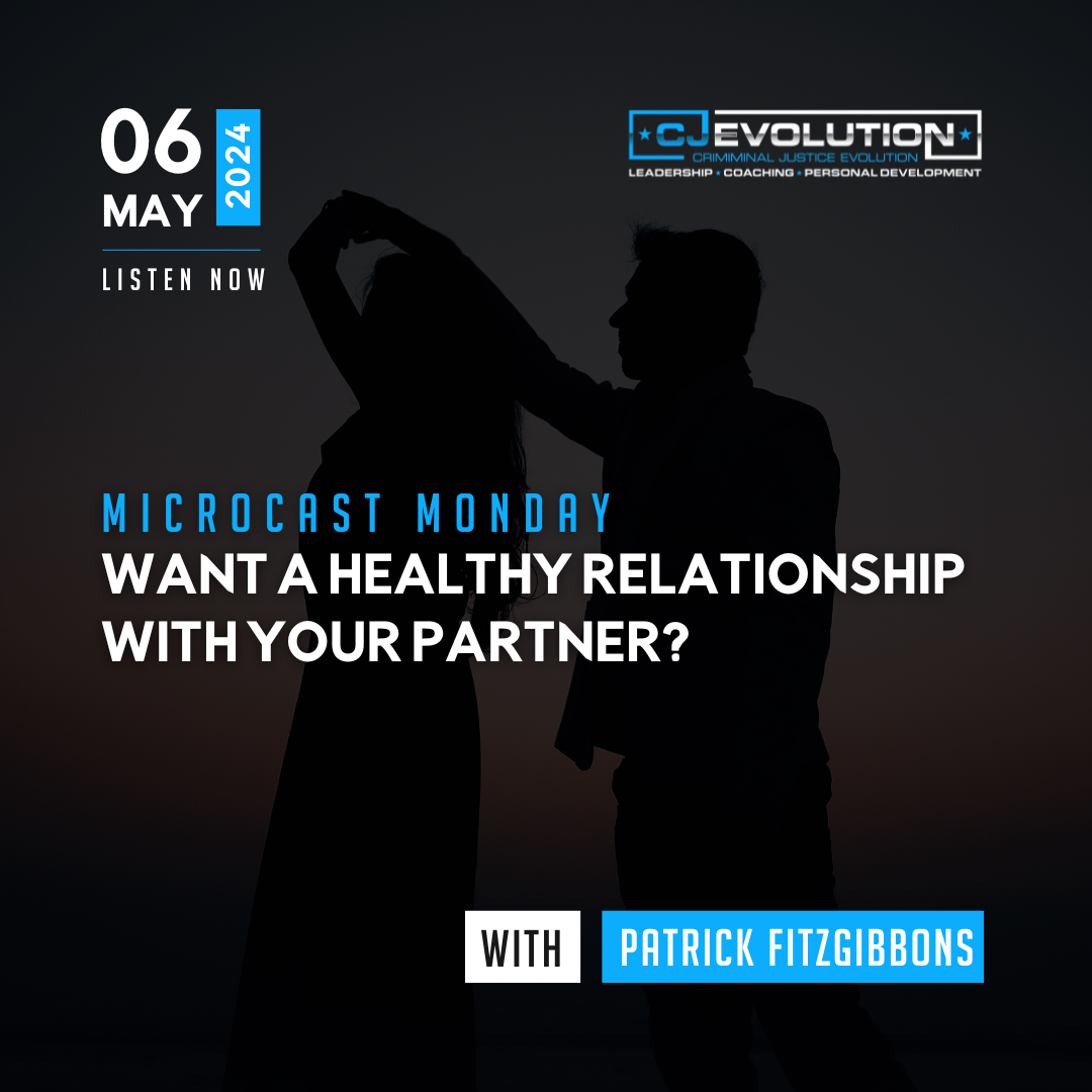 Microcast Monday #223: Want a Healthy Relationship with your Partner?